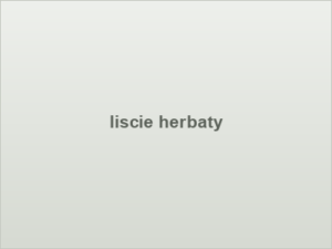 liscie herbaty